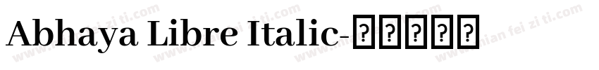 Abhaya Libre Italic字体转换